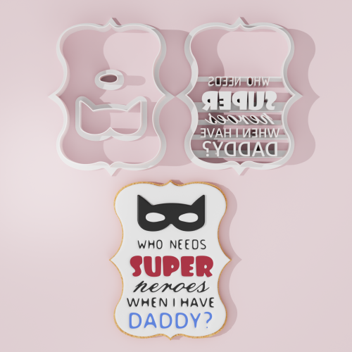 Super Hero Dad Cookie Cutter